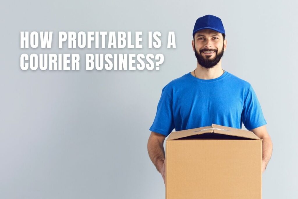 how profitable is a courier business 